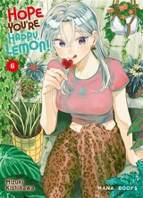 Hope you're happy, Lemon!. Vol. 6 - Mizuki Kishikawa