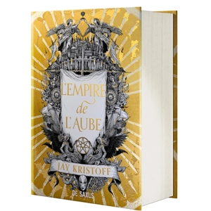 L'empire du vampire. Vol. 3. L'empire de l'aube - Jay Kristoff