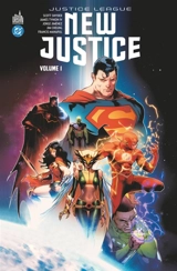 New justice. Vol. 1. La totalité - Scott Snyder