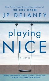 Playing Nice - Delaney, JP