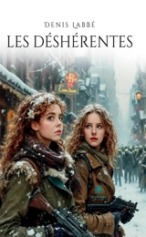 Les déshérentes - Denis Labbé