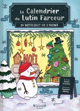 Le calendrier du lutin farceur : 24 histoires de l'Avent - Rachel Graveline