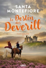 Filles d'Irlande. Vol. 4. Le destin des Deverill - Santa Montefiore