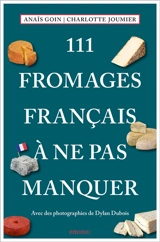 111 fromages français à ne pas manquer - Anaïs Goin