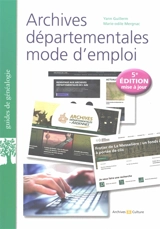 Archives départementales : mode d'emploi - Yann Guillerm