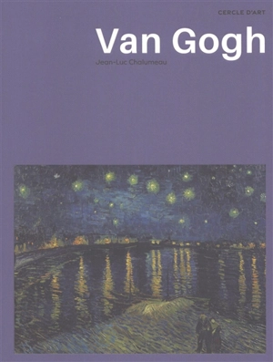 Van Gogh - Jean-Luc Chalumeau