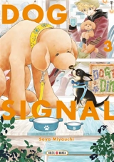 Dog signal. Vol. 3 - Saya Miyauchi