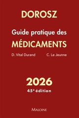 Guide pratique des médicaments : 2026 - Philippe Dorosz