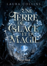 Une terre de glace et de magie - Laura Collins