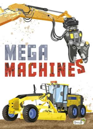 Méga machines - Ilaria Barsotti