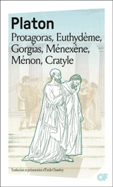 Protagoras. Euthydème. Gorgias - Platon