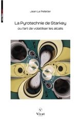 La Pyrotechnie de Starkey - Jean Le Pelletier
