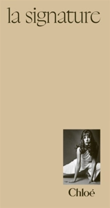 La signature Chloé - Judith Clark