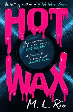HOT WAX - Rio, M.L.