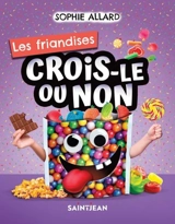 Les friandises - Sophie Allard
