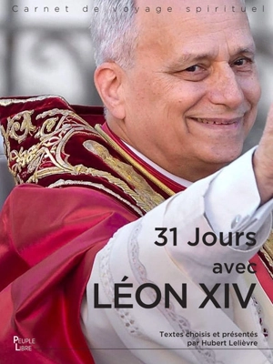 31 jours avec Léon XIV - Léon 14
