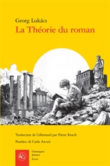 La théorie du roman - György Lukacs