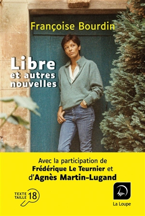 Libre : et autres nouvelles - Françoise Bourdin