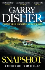 Snapshot Vol. 3 - Garry Disher
