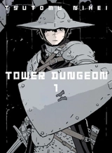 Tower Dungeon Vol. Vol. 1 - Tsutomu Nihei