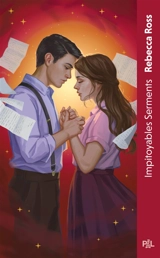 Lettres d'enchantement. Vol. 2. Impitoyables serments : textes intégral - Rebecca Ross