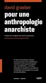 Pour une anthropologie anarchiste - David Graeber