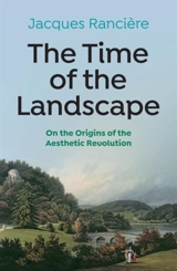 Time of the Landscape - Jacques Rancière