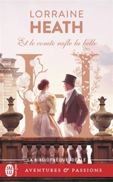 Les vauriens de Havisham. Vol. 2. Et le comte rafle la belle - Lorraine Heath