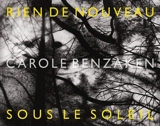 Carole Benzaken : rien de nouveau sous le soleil