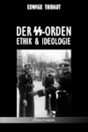 Der SSOrden : Ethik & Ideologie - Léon Degrelle