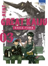 Great kaiju Gaea-Tima. Vol. 3 - Kent