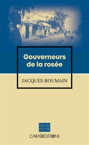Gouverneurs de la rosée - Jacques Roumain