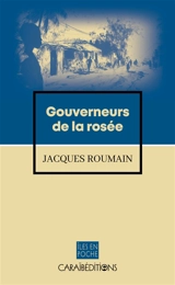 Gouverneurs de la rosée - Jacques Roumain