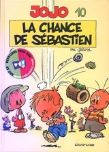 Jojo. Vol. 10. La chance de Sébastien - André Geerts