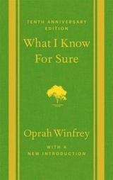 What I Know For Sure - Oprah Winfrey
