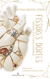 Fissures dorées - Bettina Kreissl Lonfat