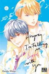 Anyway, I'm falling in love with you. Vol. 6 - Haruka Mitsui