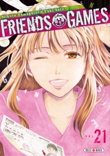 Friends games. Vol. 21 - Mikoto Yamaguchi