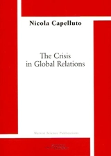 The crisis in global relations - Nicola Capelluto