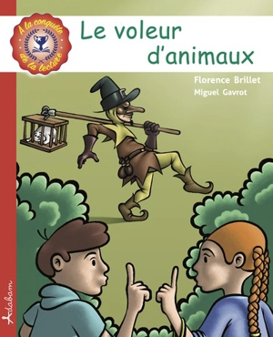 Médi et Val. Le voleur d'animaux - Florence Brillet