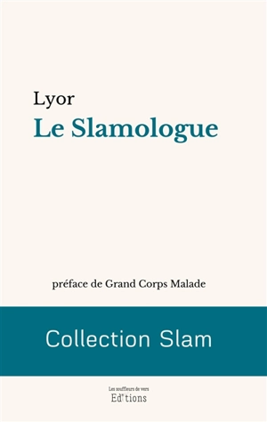 Le Slamologue - Lyor