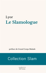 Le Slamologue - Lyor