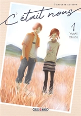 C'était nous. Vol. 1 - Yuki Obata
