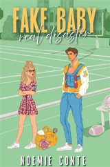 FAKE BABY, REAL DISASTER - Conte, Noémie