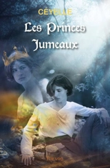 Les princes jumeaux - Céyelle
