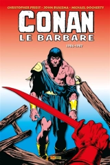 Conan le barbare : l'intégrale. 1986-1987 - Christopher Priest