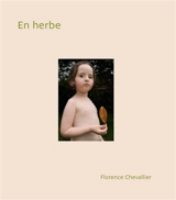 En herbe - Florence Chevallier