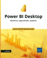 Power BI Desktop : renforcer, approfondir, explorer - André Meyer