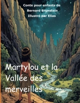 Martylou et la Vallee des merveilles - Bernard Brunstein