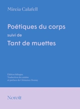 Poétiques du corps, suivi de Tant de muettes - Mireia Calafell